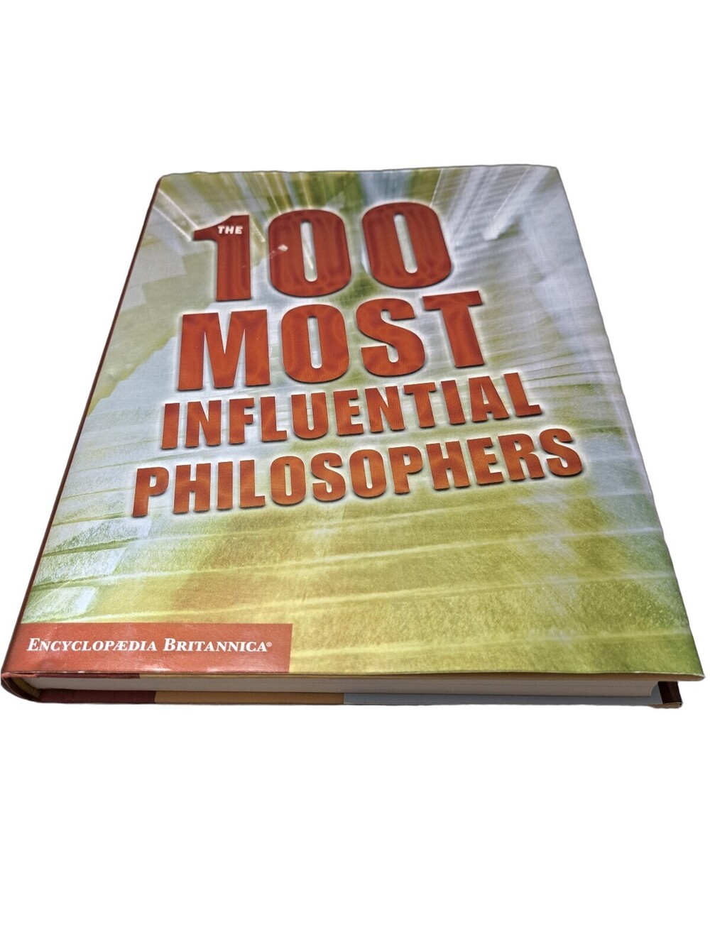 2010 The 100 Most Influential Philosophers